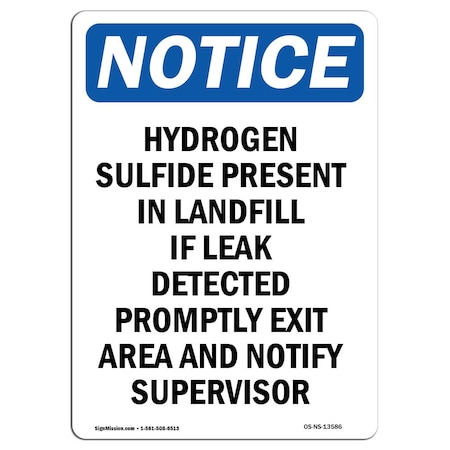 Signmission OSHA Notice Sign, 14" H, 10" W, Rigid Plastic, Hydrogen Sulfide Present In Landfill Sign, Portrait OS-NS-P-1014-V-13586